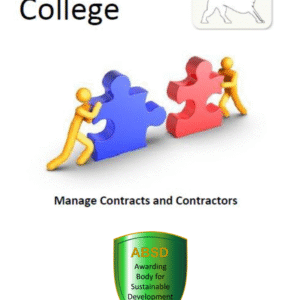 Managing Contracts and Contractors - ABSD Awards - Level 4 (UK) / Level 6 (IRL) Unit Certificate - ABSD Awards certification included.